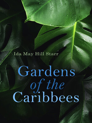 cover image of Gardens of the Caribbees